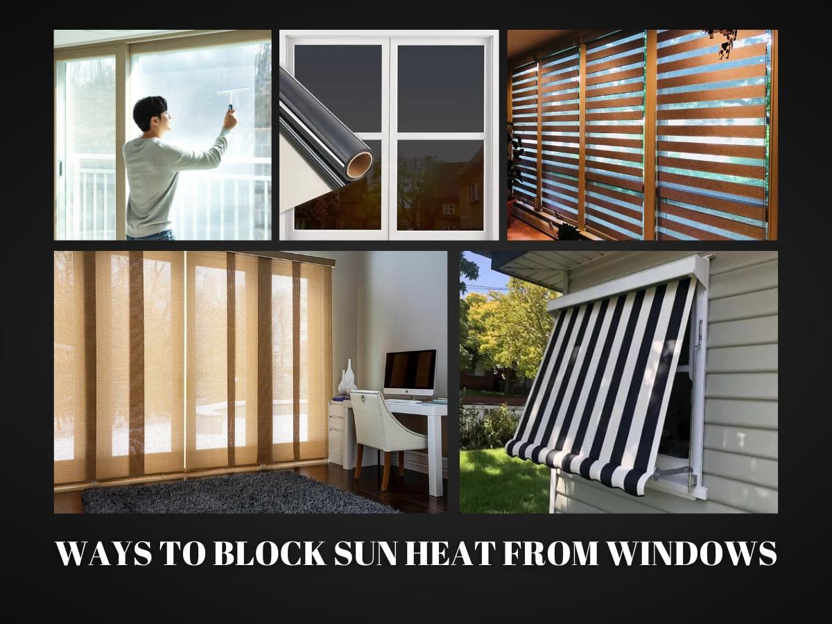 11 Ways to Block Sun Heat from Windows